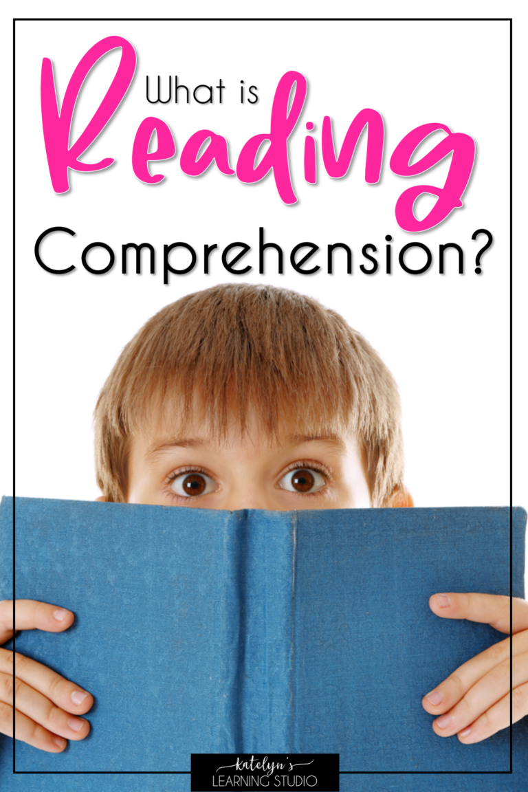 What Is Reading With Comprehension Katelyn s Learning Studio