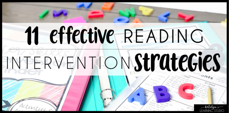 11 Reading Intervention Strategies that Work - Katelyn's Learning Studio