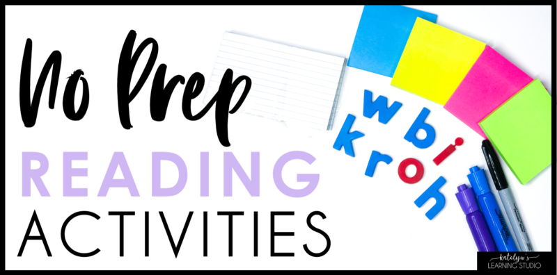 Easy and Fun Reading Activities: Quick Lessons for the Win! - Katelyn's ...