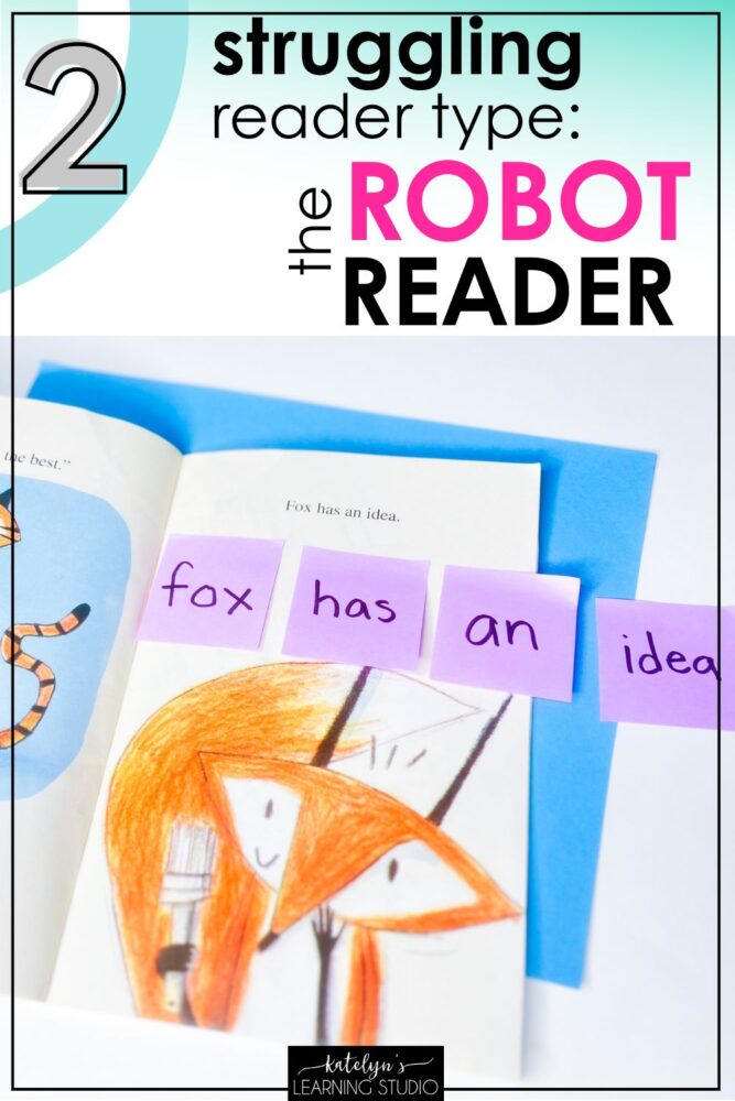 The Robot Reader - struggling reader with accurate but slow choppy reading and weak fluency