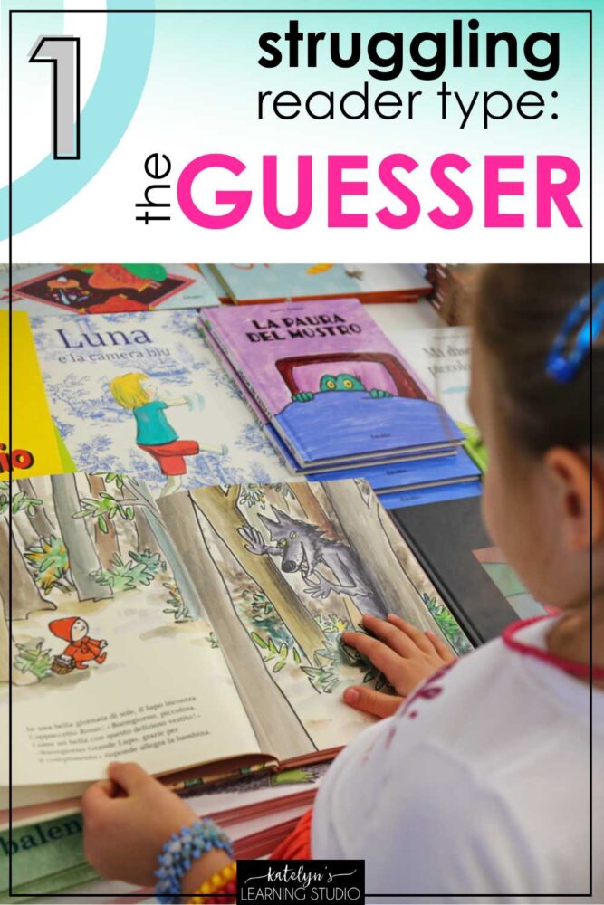 The Guesser - struggling reader type who relies on pictures and context clues instead of decoding